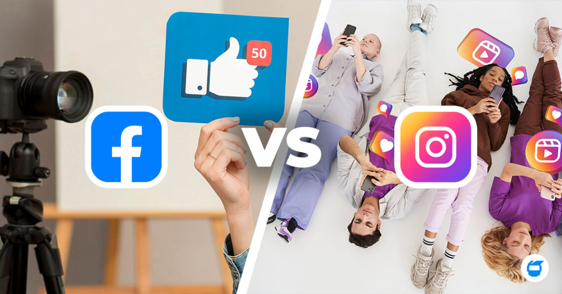 Facebook Marketing vs. Instagram Marketing: Which Is More Suitable for Your Business?