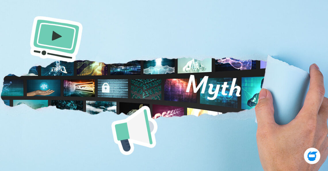 Uncovering 5 Video Marketing Myths